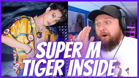 SUPER M "TIGER INSIDE" REACTION (HOW IS THIS TRENDING? LOL) - YouTube