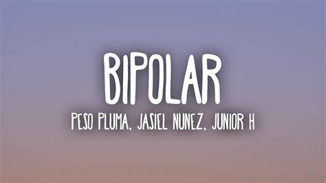 Peso Pluma, Jasiel Nuñez, Junior H - BIPOLAR - YouTube