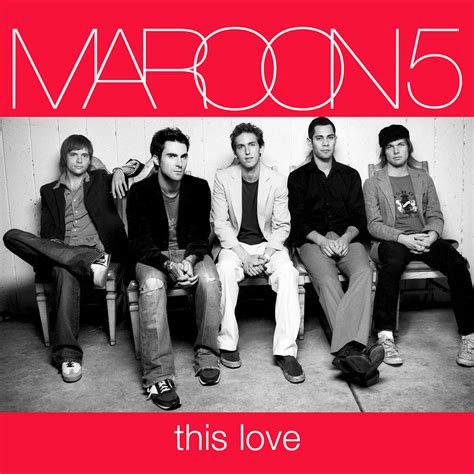 Maroon 5 – This Love Lyrics | Genius Lyrics