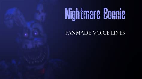 Ultimate Custom Night: Nightmare Bonnie Voice Lines (fanmade) - YouTube