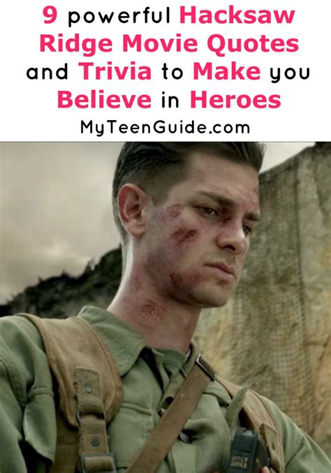 9 Powerful Hacksaw Ridge Movie Quotes And Trivia To Believe In Heroes