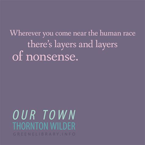 70 Our Town Quotes That Will Make You Appreciate Life