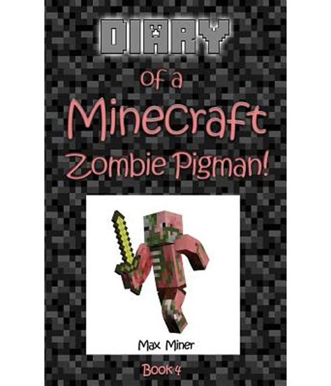 Diary of a Minecraft Zombie Pigman!: Buy Diary of a Minecraft Zombie ...