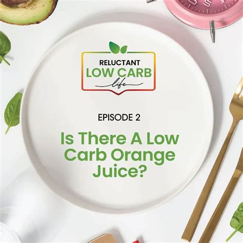 Is There A Low Carb Orange Juice? - Reluctant Low Carb Life