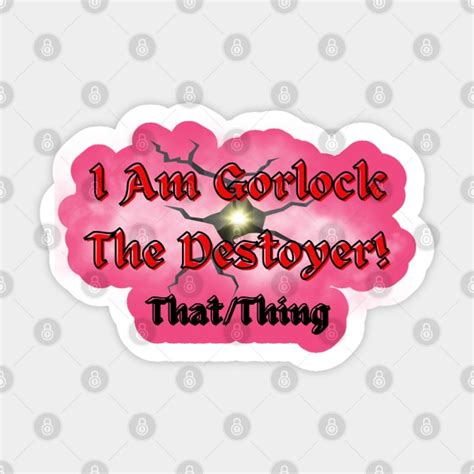 Gorlock The Destroyer - Gorlock - Sticker | TeePublic