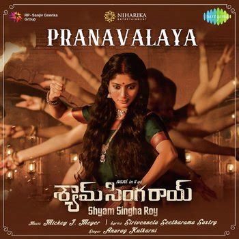 Pranavalaya Song Download Shyam Singha Roy Telugu - Naa Songs