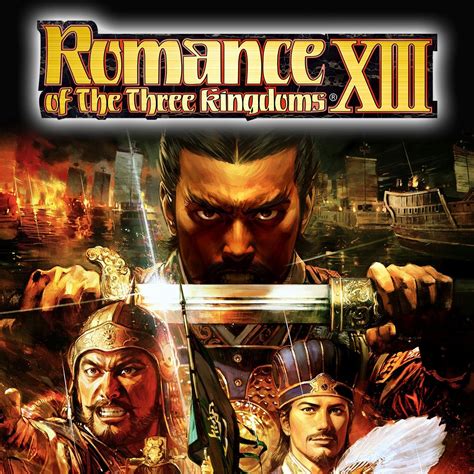 Romance of the Three Kingdoms XIII - IGN