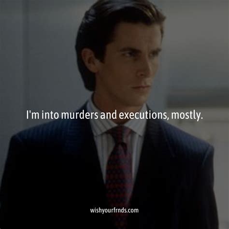 Top #10 Patrick Bateman Quotes - Wish Your Friends