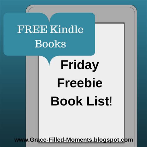 Grace-Filled-Moments : Freebie Friday Book List! (as of 5/2/14)