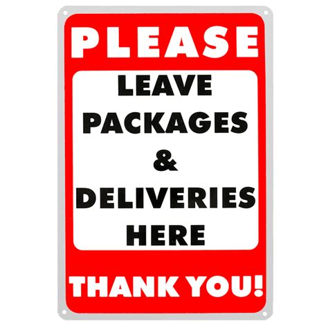 Please Leave Packages and Deliveries Here Sign - 8'' x 12'' Weather ...