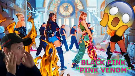 FIRST EVER TIME LISTENING TO BLACKPINK!!! BLACK PINK - ‘Pink Venom’ M/V ...