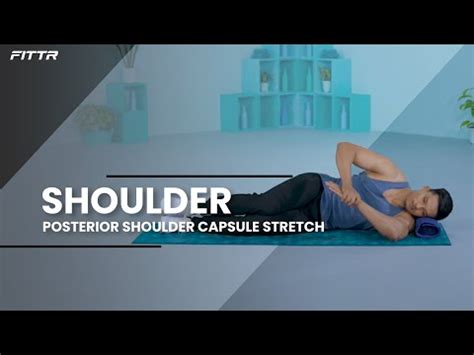 How To Do Posterior Shoulder Capsule Stretch | Exercise Video