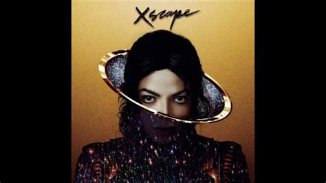 Xscape (Original Version)- Michael Jackson XSCAPE (Deluxe) - YouTube