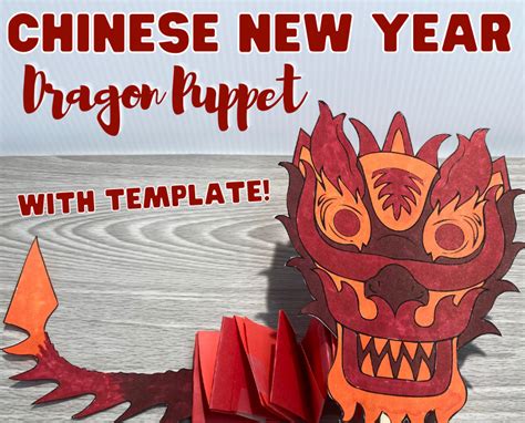 Chinese New Year Dragon Puppet (with template!) - Messy Little Monster