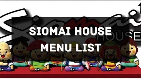 Siomai House Menu Prices Philippines 2024 [Updated] — All About ...