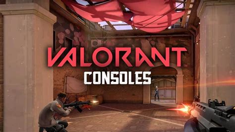 Valorant Consoles: PS4, Xbox One, PS5, Xbox Series X & more