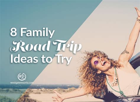 8 Family Road Trip Ideas to Try