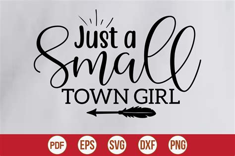 Just a Small Town Girl Graphic by creativemim2001 · Creative Fabrica