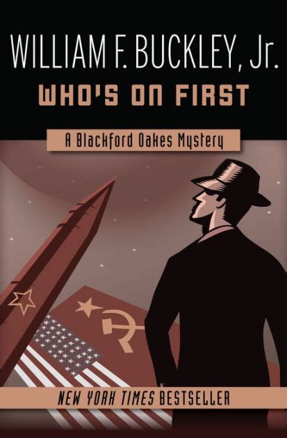 Who's on First by William F. Buckley Jr. | NOOK Book (eBook) | Barnes & Noble®