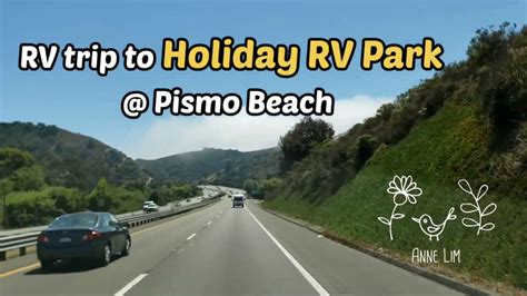 피즈모비치 RV 캠핑장 할리데이RV파크 RV Trip to Holiday RV Park @ Pismo Beach - YouTube