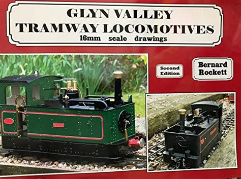 Glyn Valley Tramway Locomotives: 7 Mm Scale Drawings : Rockett, Bernard ...