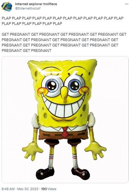 spongebob balloon plap get pregnant | Plap Plap Get Pregnant | Know Your Meme