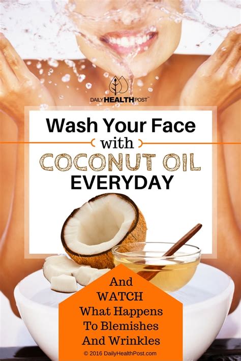 Wash Your Face With Coconut Oil Every Day