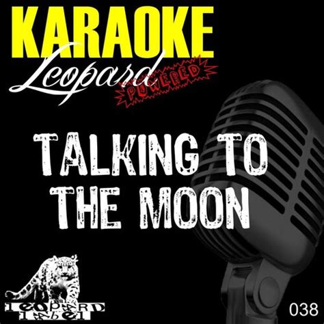 Karaoke Hits - Talking to the Moon (Instrumental Version - Karaoke Version In the Style of Bruno ...