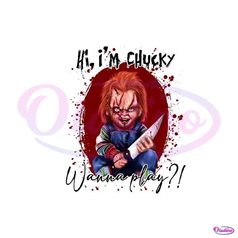 Scary Halloween Hi I Am Chucky Wanna Play PNG File