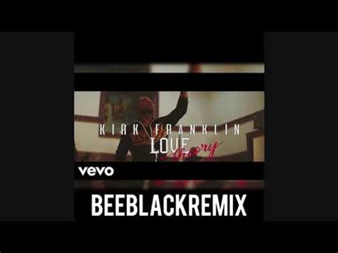 Kirk Franklin "Love Theory" Bee Black Beats Remix - YouTube