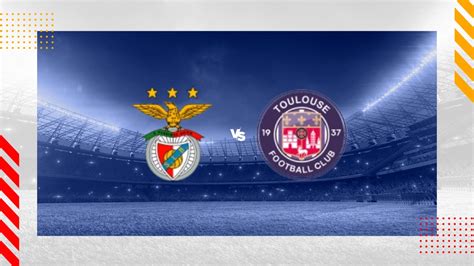 Benfica Lisbon vs Toulouse Prediction - Europa League - 15/02/2024