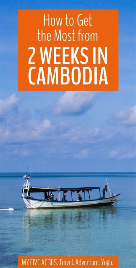 The Best Cambodia Itinerary for 2 Weeks of Amazing Adventures ...