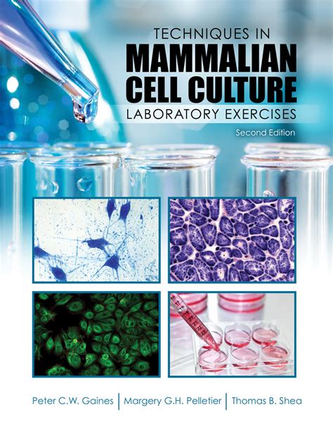 Techniques in Mammalian Cell Culture: Laboratory Exercises | Higher Education