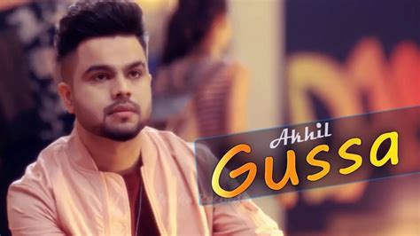 Gussa - (Full Song) By Akhil Latest Punjabi Song 2017 - YouTube