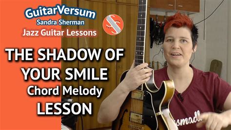 The Shadow Of Your Smile - Chord Melody Jazz Guitar Lesson