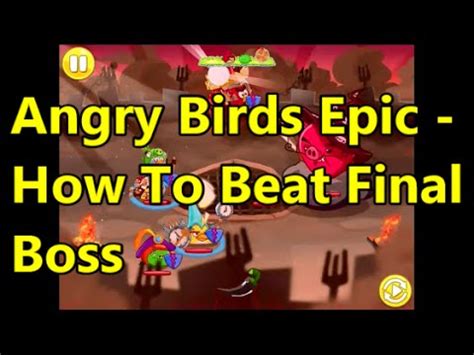 Angry Birds Epic - How To Beat Final Boss - YouTube