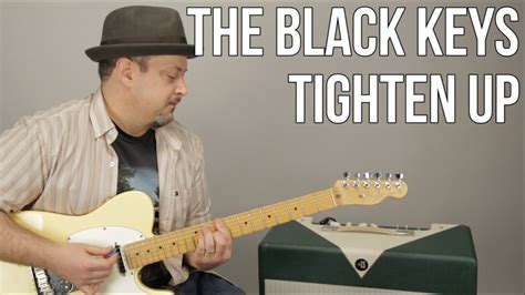 The Black Keys Tighten Up Guitar Lesson + Tutorial - YouTube