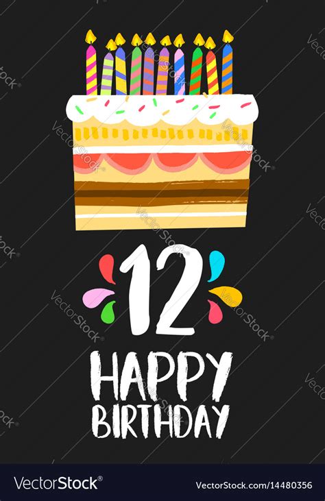 Happy birthday cake card for 12 twelve year party Vector Image