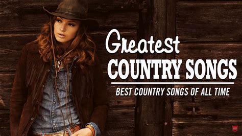 Greatest Old Country Songs ever - Classsic Country Music hits 50 60 70 ...