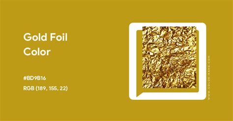 Gold Foil color hex code is #BD9B16