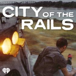 Introducing: City of the Rails – City of the Rails – Podcast – Podtail