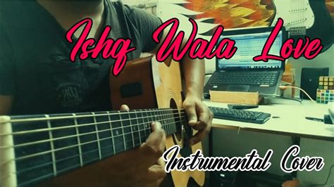 Ishq Wala Love Guitar Instrumental | Tabs | theguitarguy | SOTY Chords ...