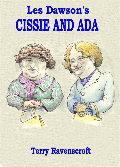 Les Dawson's Cissie and Ada: The famous sketches in full. eBook ...