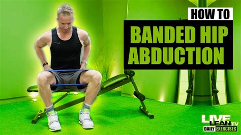 How To Do A SEATED BANDED HIP ABDUCTION | Exercise Demonstration Video ...