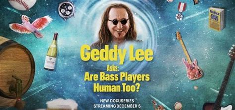 Geddy Lee Asks: Are Bass Players Human Too? - streaming