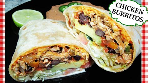 How To Make a HUGE Chicken Burrito | Juicy Mexican Chicken Burritos ...