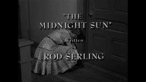 My Life in the Shadow of The Twilight Zone: TZ Promo: “The Midnight Sun ...