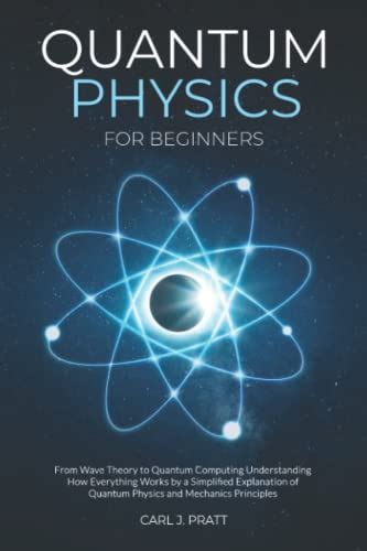 Best Quantum Physics Books: Top Picks for Beginners and Experts Alike - Quantum Physics Made Simple