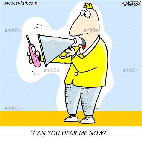 CAN YOU HEAR ME NOW? » Etoon Cartoons