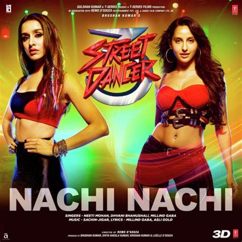 Nachi Nachi (From "Street Dancer 3D") Songs Download - Free Online ...